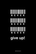 Poster Never give up