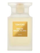 Eau De Soleil Blanc Parfyme Eau De Parfum Nude TOM FORD